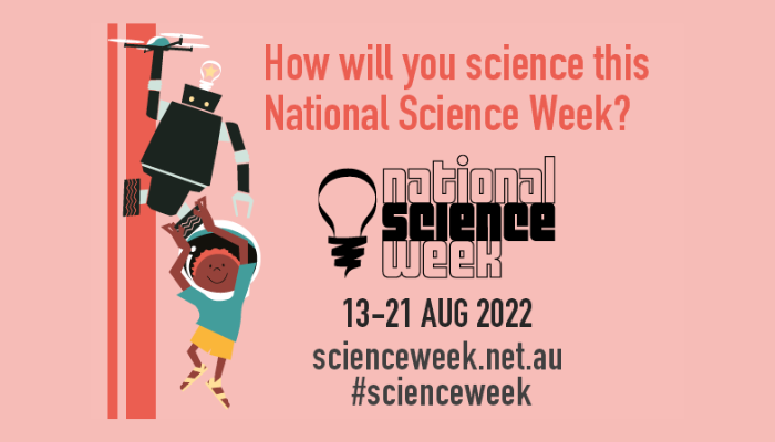 National Science Week events