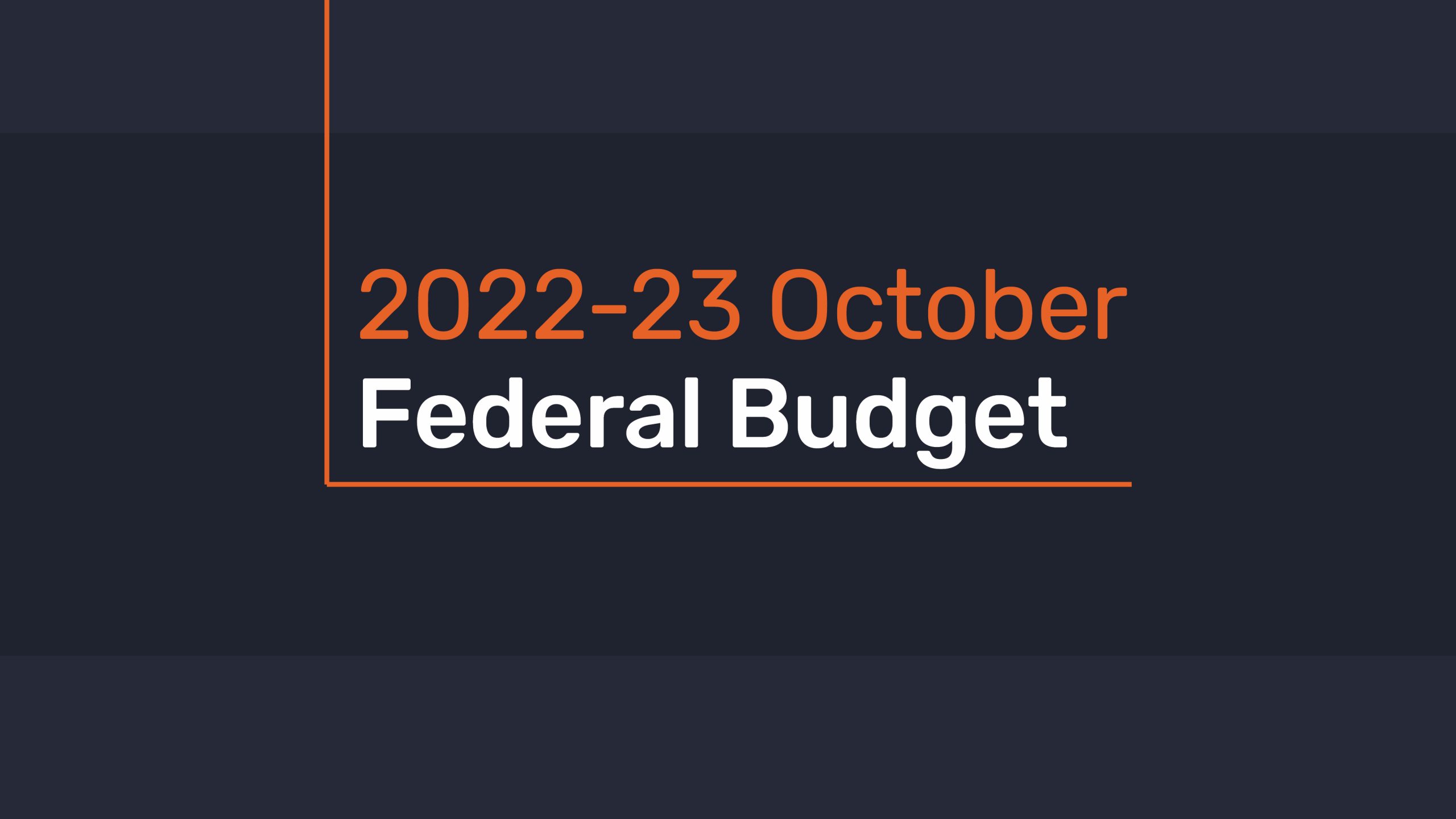 2022 October Federal Budget
