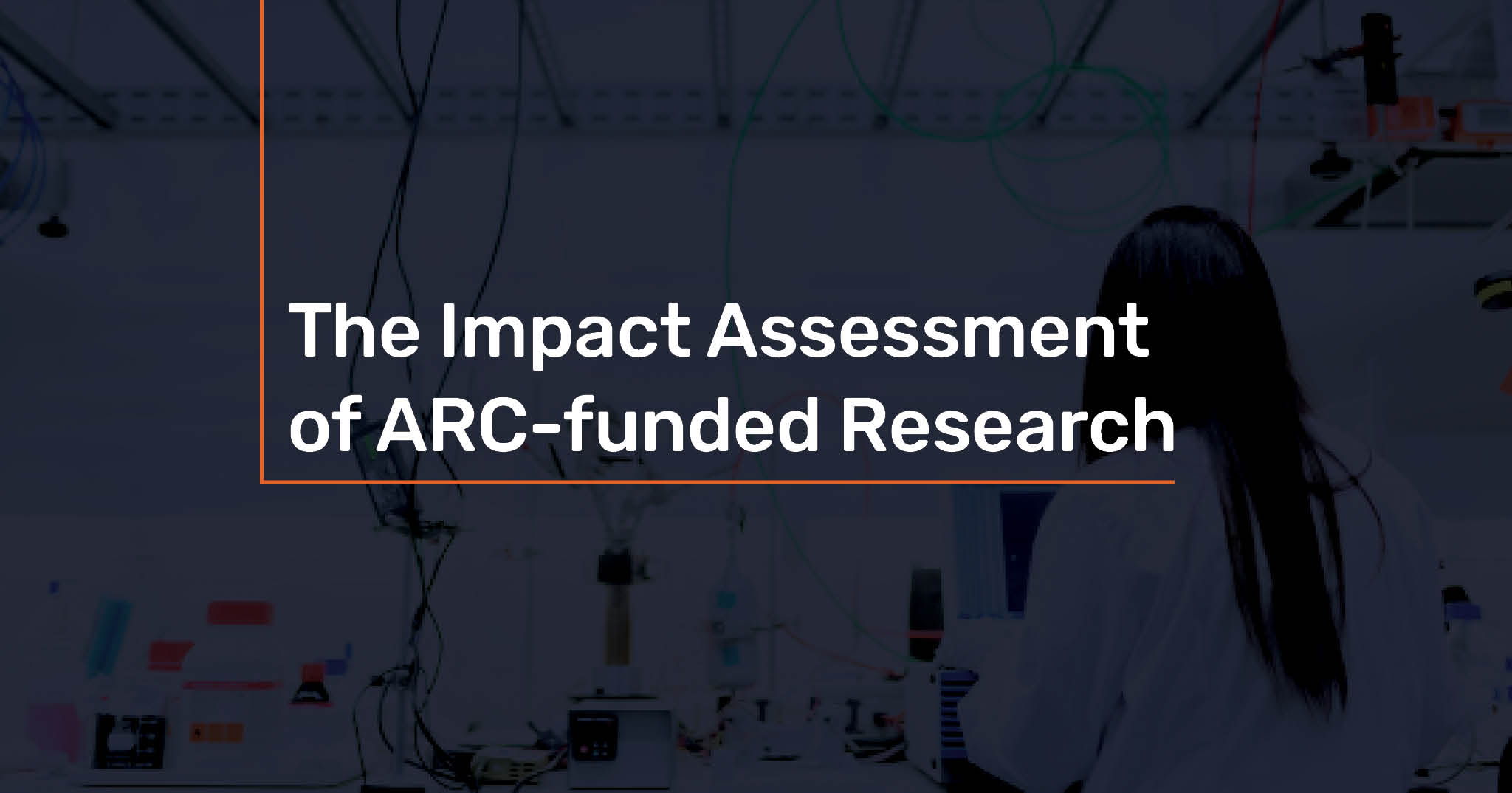 "The Impact Assessment of ARC-funded Research"